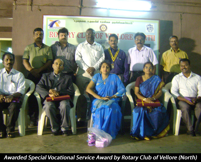 Awarded Special Vocational Service Award by Rotary Club of Vellore (North)